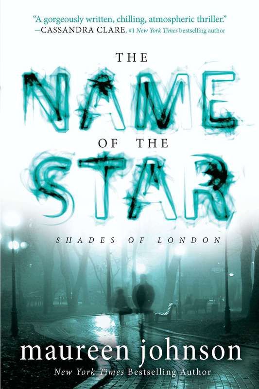  photo The Name of the Star by Maureen Johnson.jpg