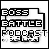 The Boss Battle Podcast:contactus@bossbattlepodcast.com