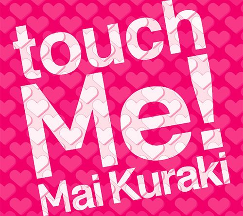 Mai Kuraki &quot;Touch me!&quot; cover 2