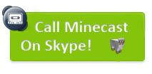 Minecast Skype