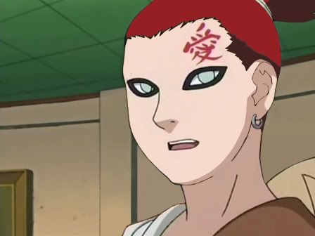 3)Gaara with Naruto's hairstyle
